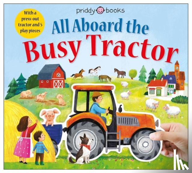 Priddy Books, Priddy, Roger - All Aboard The Busy Tractor