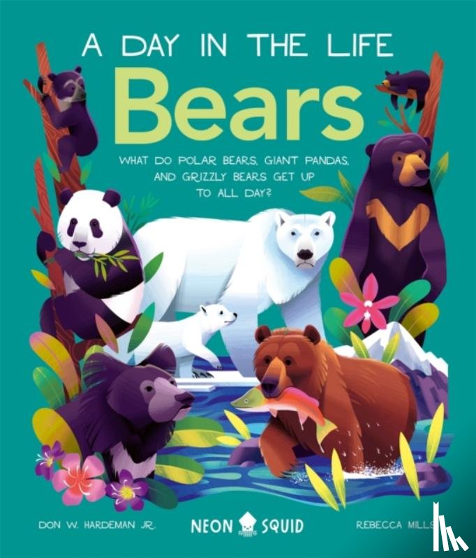Jr., Don W. Hardeman, Neon Squid - Bears (A Day in the Life)