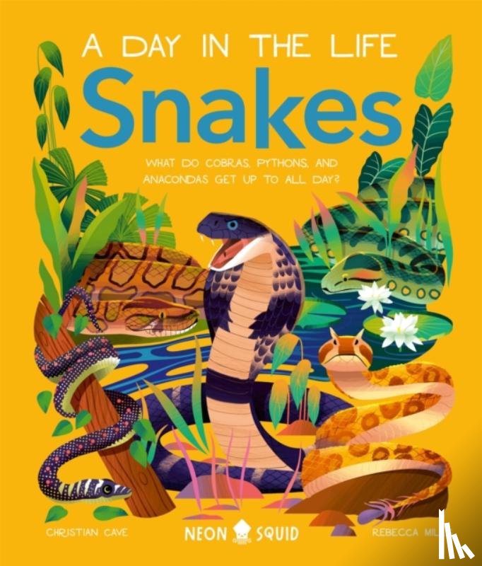 Cave, Christian, Neon Squid - Snakes (A Day in the Life)
