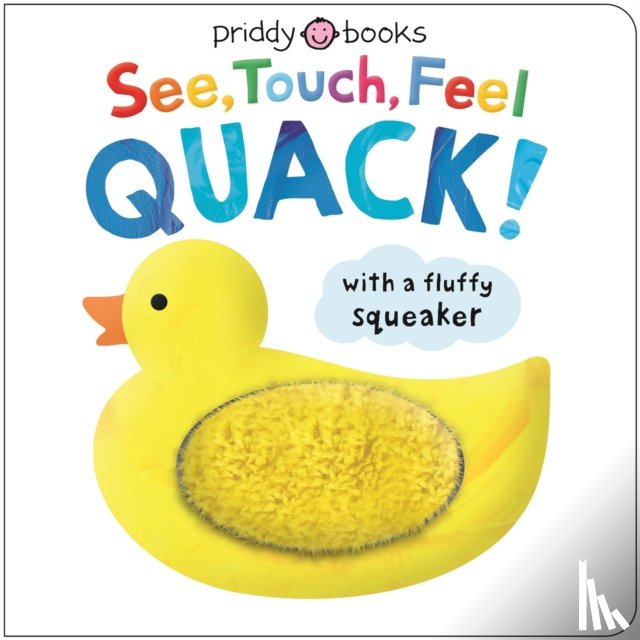 Books, Priddy, Priddy, Roger - See, Touch, Feel Quack