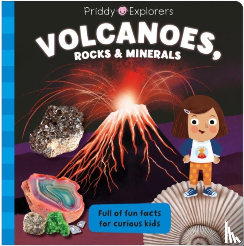 Priddy, Roger - Priddy Explorers Volcanoes, Rocks and Minerals