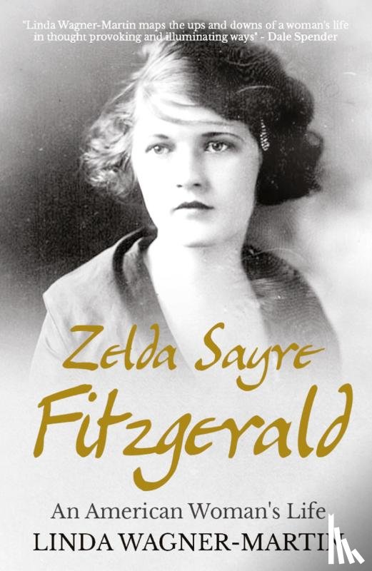 Wagner-Martin, Linda - Zelda Sayre Fitzgerald