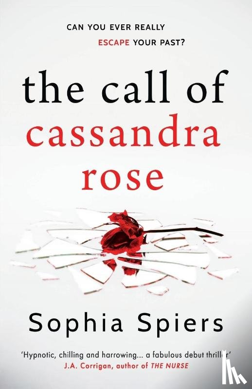 Spiers, Sophia - The Call of Cassandra Rose
