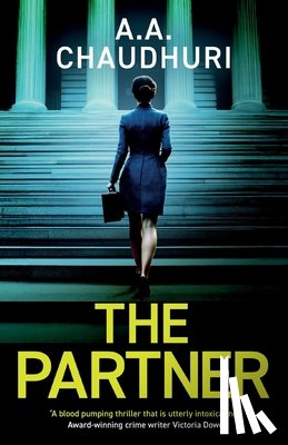 Chaudhuri, A. A. - The Partner: a gripping crime thriller with a shocking twist