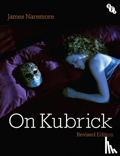 Naremore, James (Indiana University - On Kubrick