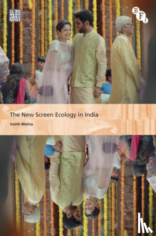 Mehta, Smith (University of Groningen - The New Screen Ecology in India