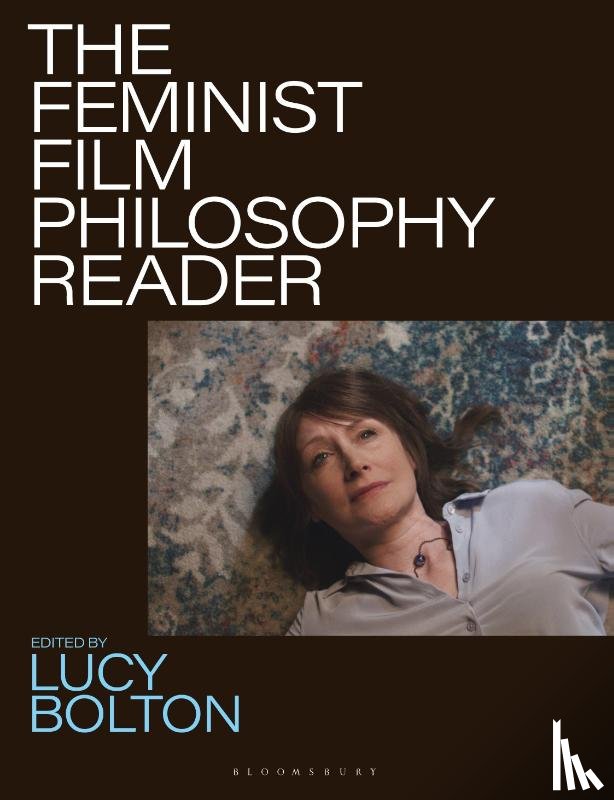  - The Feminist Film Philosophy Reader
