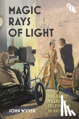 Wyver, John (Independent Scholar - Magic Rays of Light