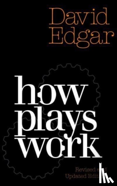 Edgar, David - How Plays Work