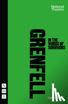 Slovo, Gillian - Grenfell: in the words of survivors
