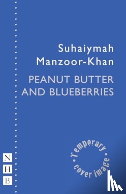 Manzoor-Khan, Suhaiymah - Peanut Butter & Blueberries