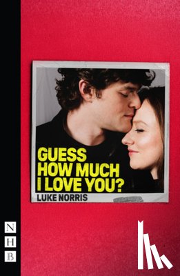 Norris, Luke - Guess How Much I Love You?