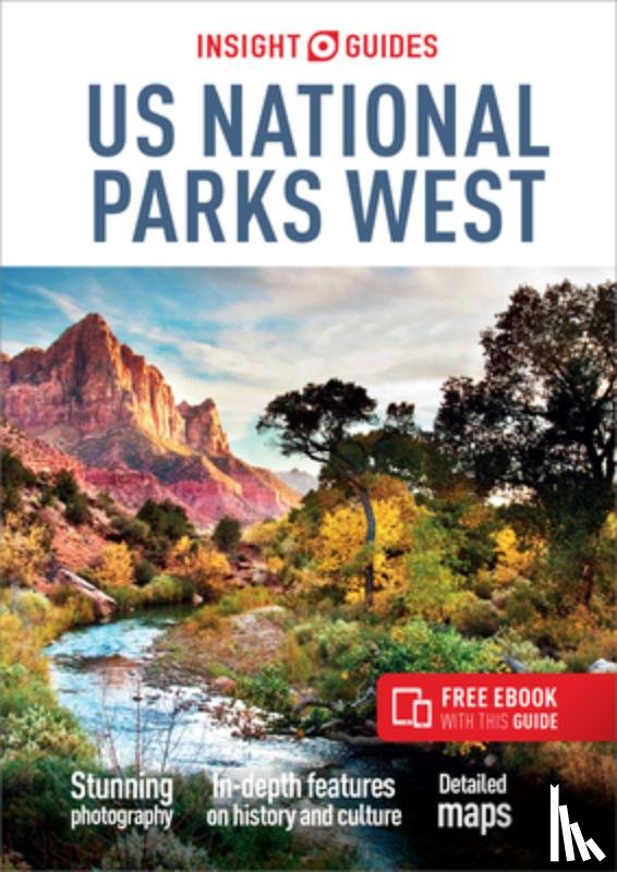 Insight Guides - Insight Guides US National Parks West: Travel Guide with eBook