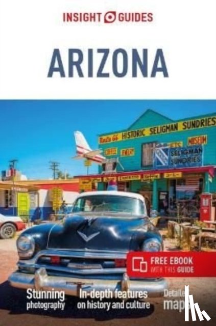 Guides, Insight - Insight Guides Arizona & The Grand Canyon: Travel Guide with eBook