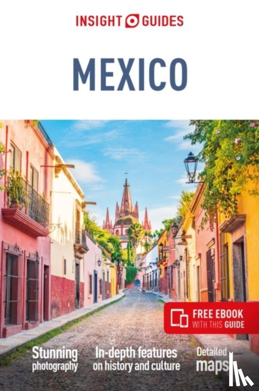 Guides, Insight - Insight Guides Mexico: Travel Guide with eBook