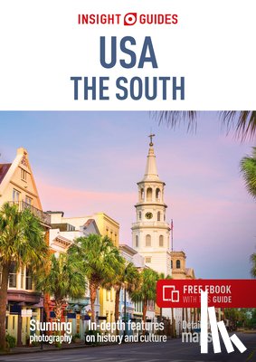 Guides, Insight - Insight Guides USA The South: Travel Guide with eBook