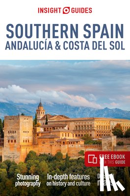 Insight Guides - Insight Guides Southern Spain, Andalucia & Costa del Sol: Travel Guide with eBook