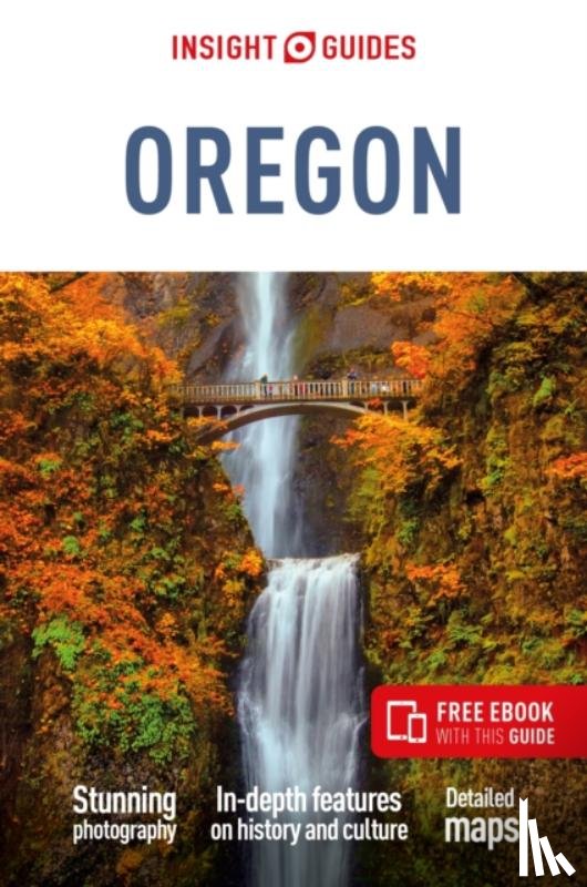 Guides, Insight - Insight Guides Oregon: Travel Guide with eBook