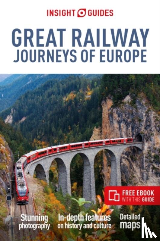Inman, Nick - Insight Guides Great Railway Journeys of Europe: Travel Guide with eBook