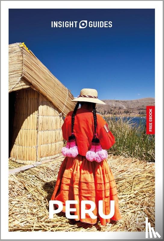 Insight Guides, Kelin, Allan - Insight Guides Peru: Travel Guide with eBook