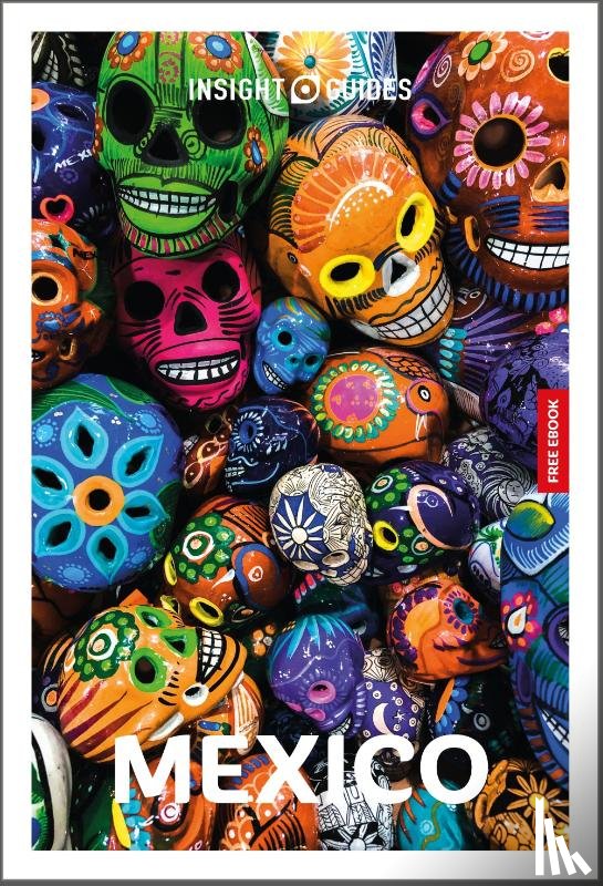 Insight Guides, Savage, Robert - Insight Guides Mexico: Travel Guide with eBook