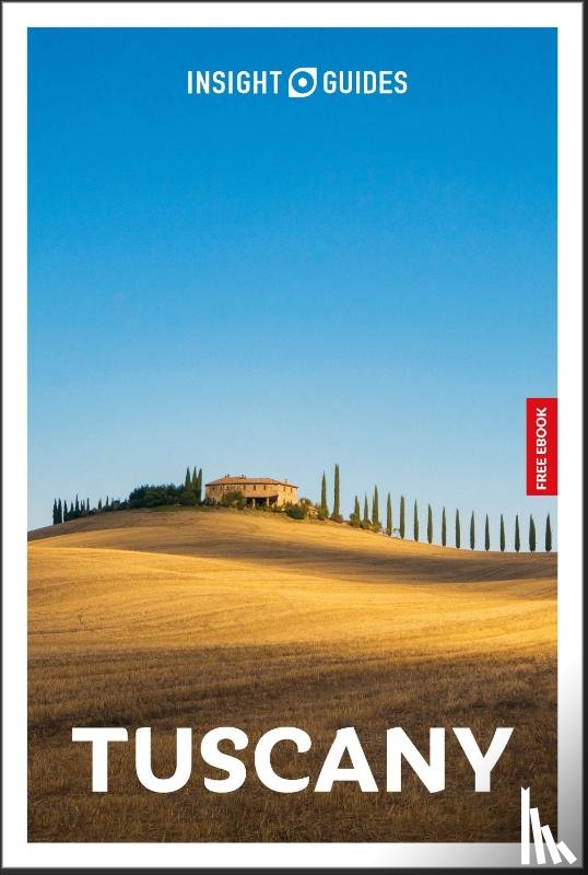 Steinhardt, Solveig - Insight Guides Tuscany: Travel Guide with eBook