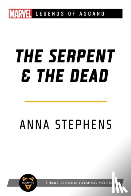 Stephens, Anna - The Serpent & The Dead