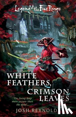 Reynolds, Josh - White Feathers, Crimson Leaves