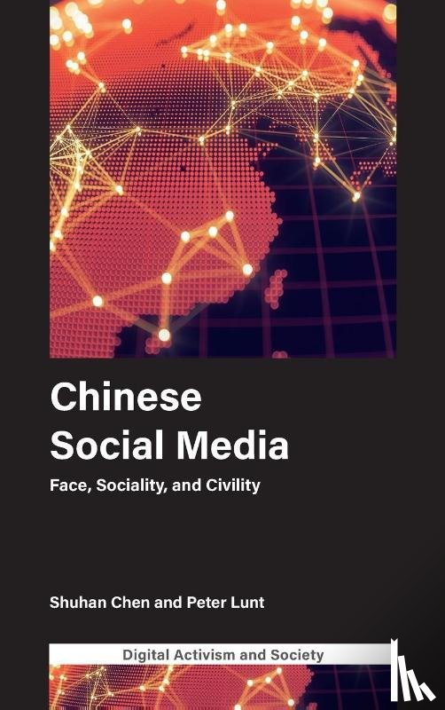 Chen, Shuhan (University of Sheffield, Lunt, Peter (University of Leicester - Chinese Social Media