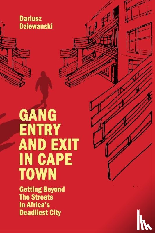 Dziewanski, Dariusz (University of Cape Town's Faculty of Law - Gang Entry and Exit in Cape Town