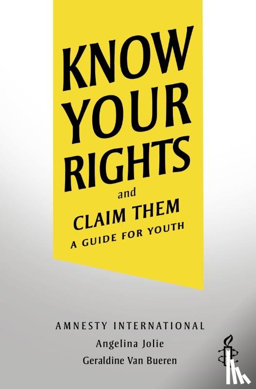 Jolie, Angelina, Amnesty International, Bueren, Professor Emerita Geraldine Van - Know Your Rights