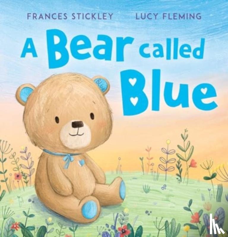 Stickley, Frances - A Bear Called Blue