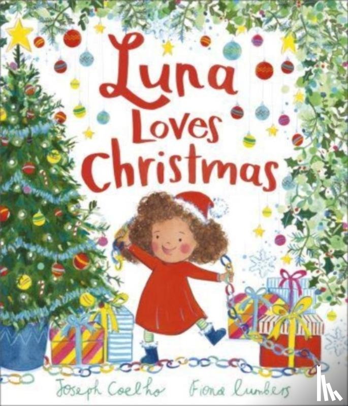 Coelho, Joseph - Luna Loves Christmas