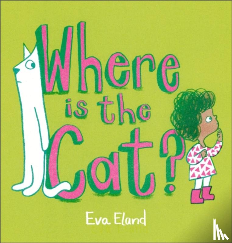 Eland, Eva - Where Is the Cat?