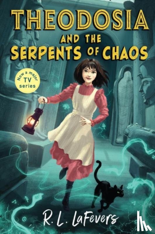 LaFevers, Robin - Theodosia and the Serpents of Chaos