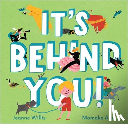 Willis, Jeanne - It's Behind You!