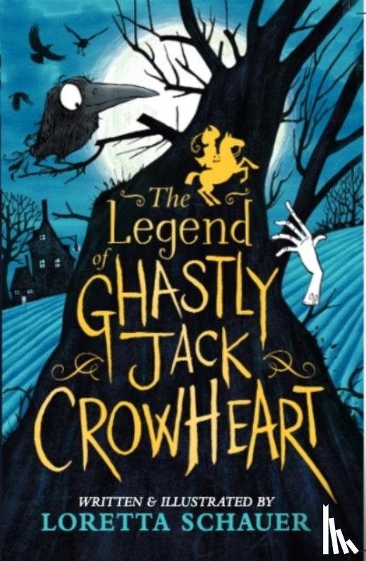 Schauer, Loretta - The Legend of Ghastly Jack Crowheart