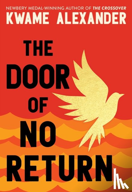 Alexander, Kwame - The Door of No Return