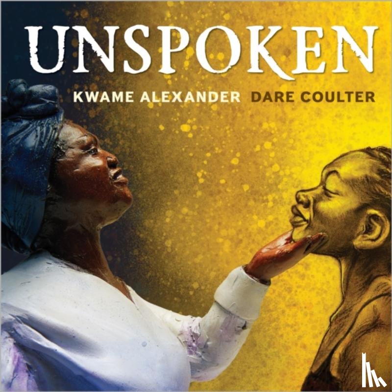 Alexander, Kwame - Unspoken