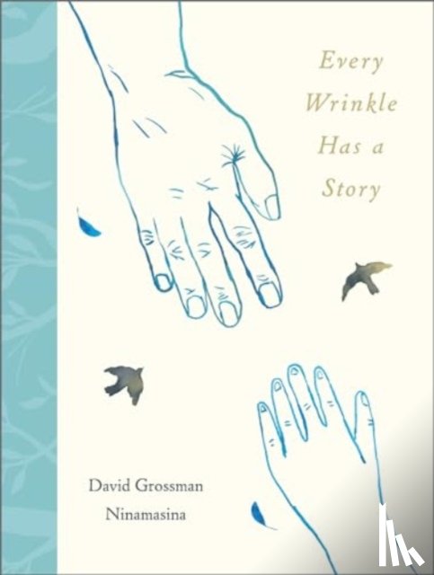 Grossman, David - Every Wrinkle has a Story