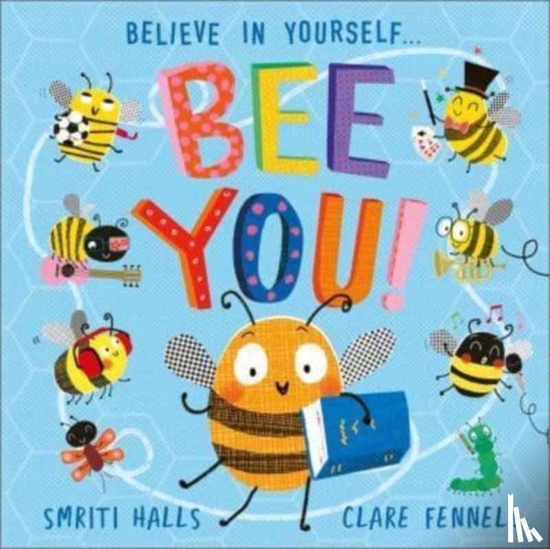 Halls, Smriti - Bee You!
