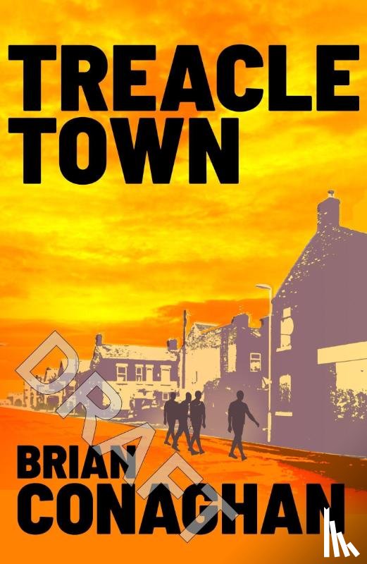 Conaghan, Brian - Treacle Town