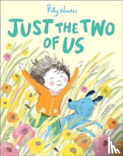 Noakes, Polly - Just the Two of Us