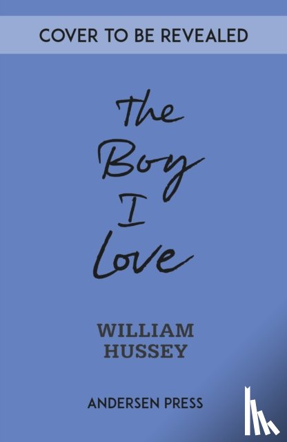 Hussey, William - The Boy I Love