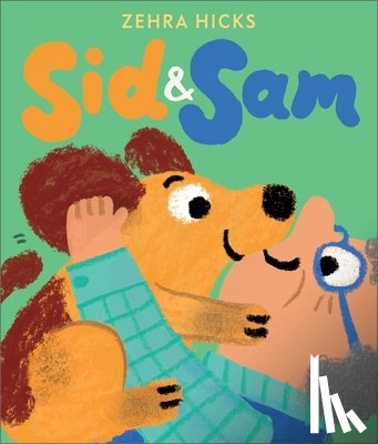 Hicks, Zehra - Sid and Sam