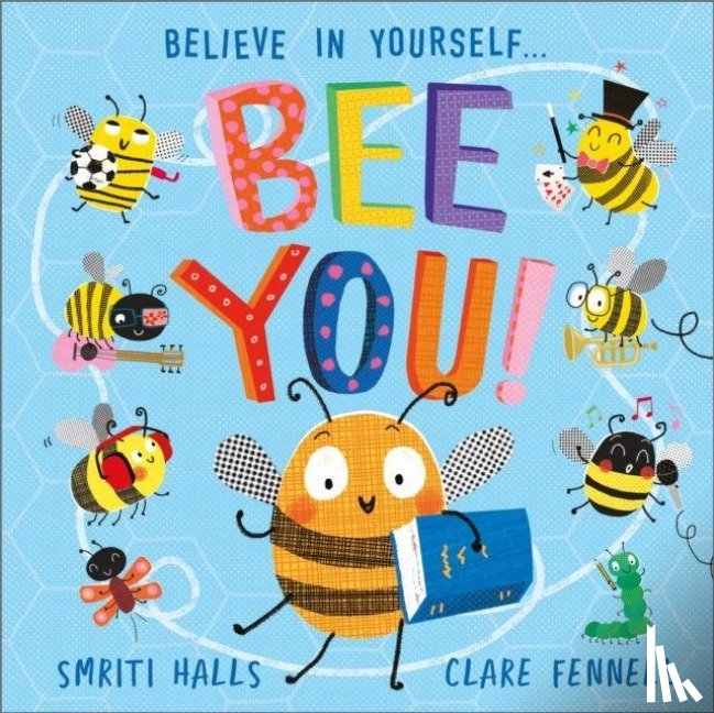 Halls, Smriti - Bee You!