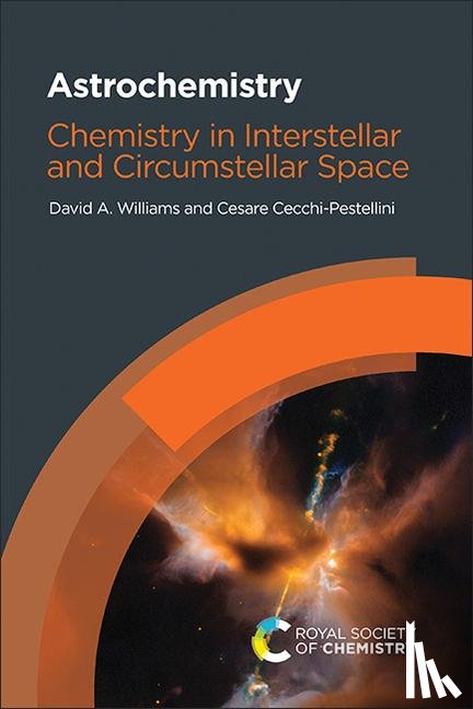 Williams, David A (University College London, UK), Cecchi-Pestellini, Cesare (Osservatorio Astronomico di Palermo, Italy) - Astrochemistry