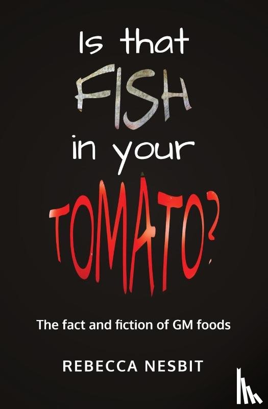 Nesbit, Rebecca - Is that Fish in your Tomato?