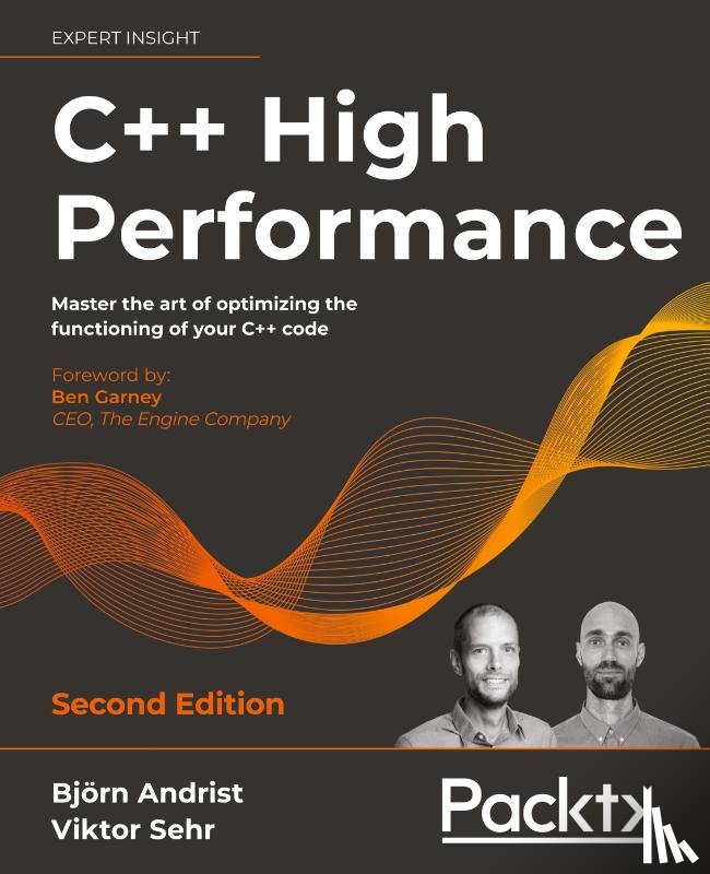 Andrist, Bjorn, Sehr, Viktor, Garney, Ben - C++ High Performance