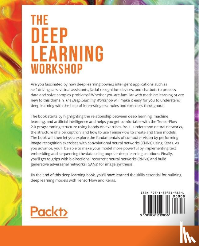 Baig, Mirza Rahim, Joseph, Thomas V., Sadvilkar, Nipun, Silaparasetty, Mohan Kumar - The Deep Learning Workshop